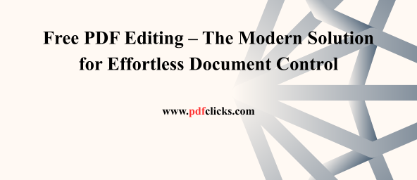 Free PDF Editing: The Complete Guide to Smarter Online Document Management